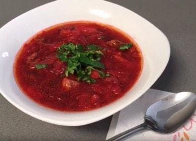 La ricetta più deliziosa per il borsch con carne di manzo: foto e video passo dopo passo!